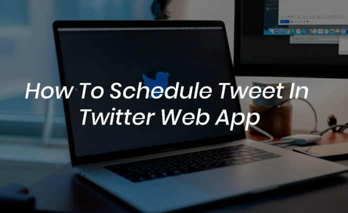 How to Schedule Tweets on Twitter's Web App